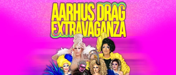Aarhus Drag Extravaganza Vol. 3